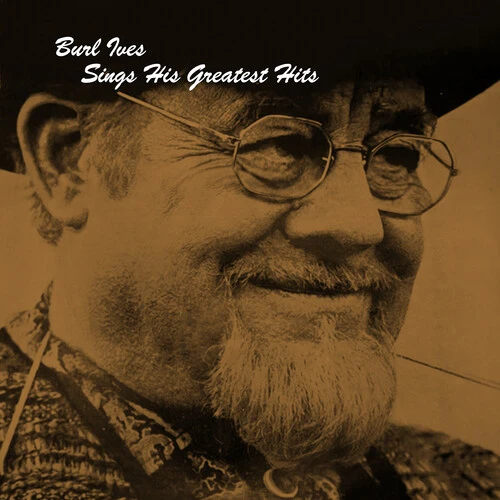 Burl Ives - Sings His Greatest Hits
