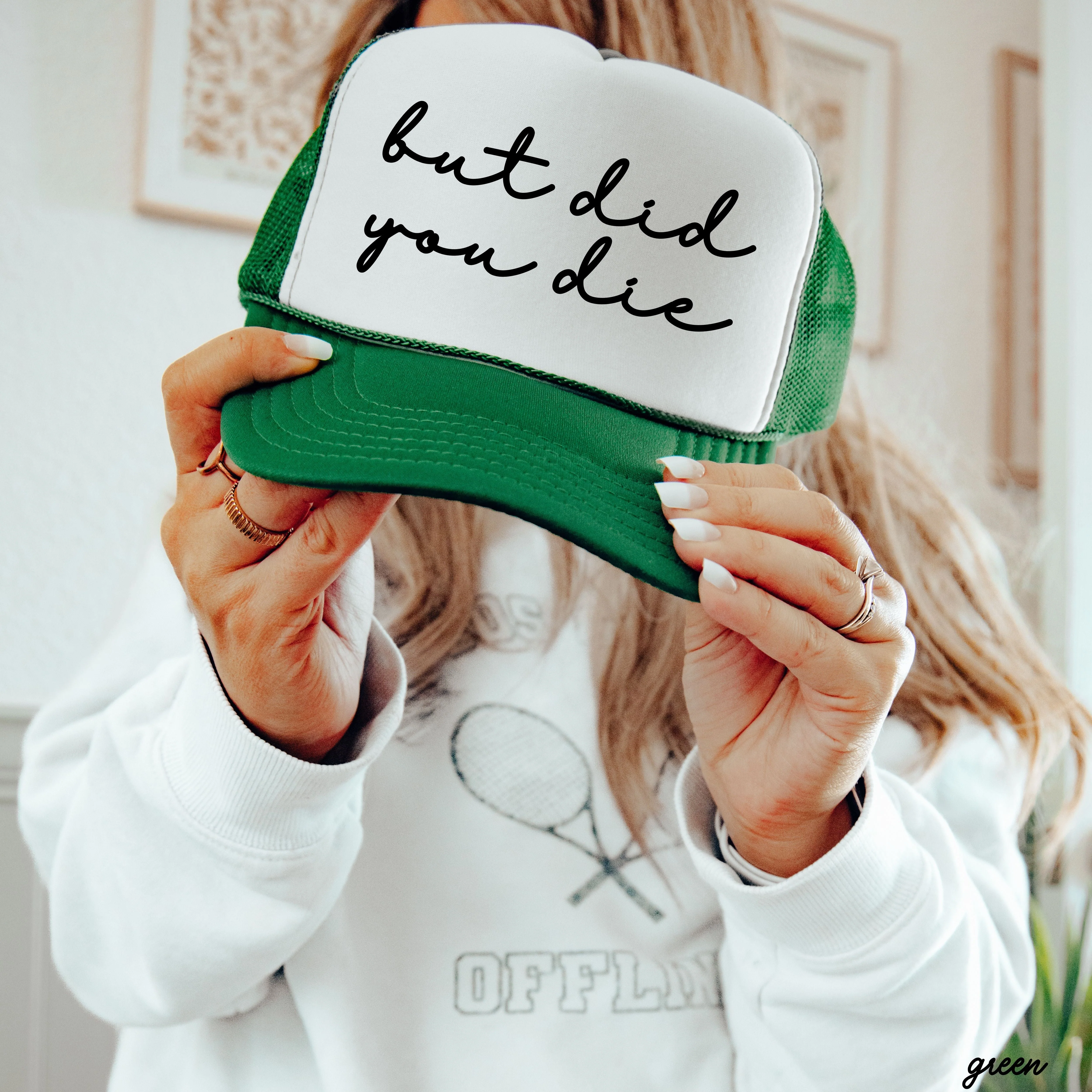 But Did You Die Cursive Trucker Hat – 9 Colors - Image 3