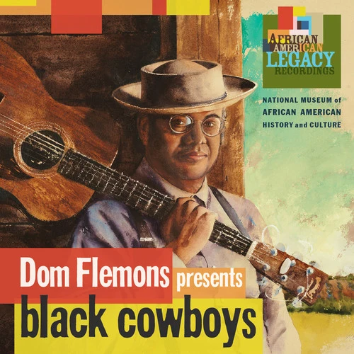 Dom Flemons - Black Cowboys
