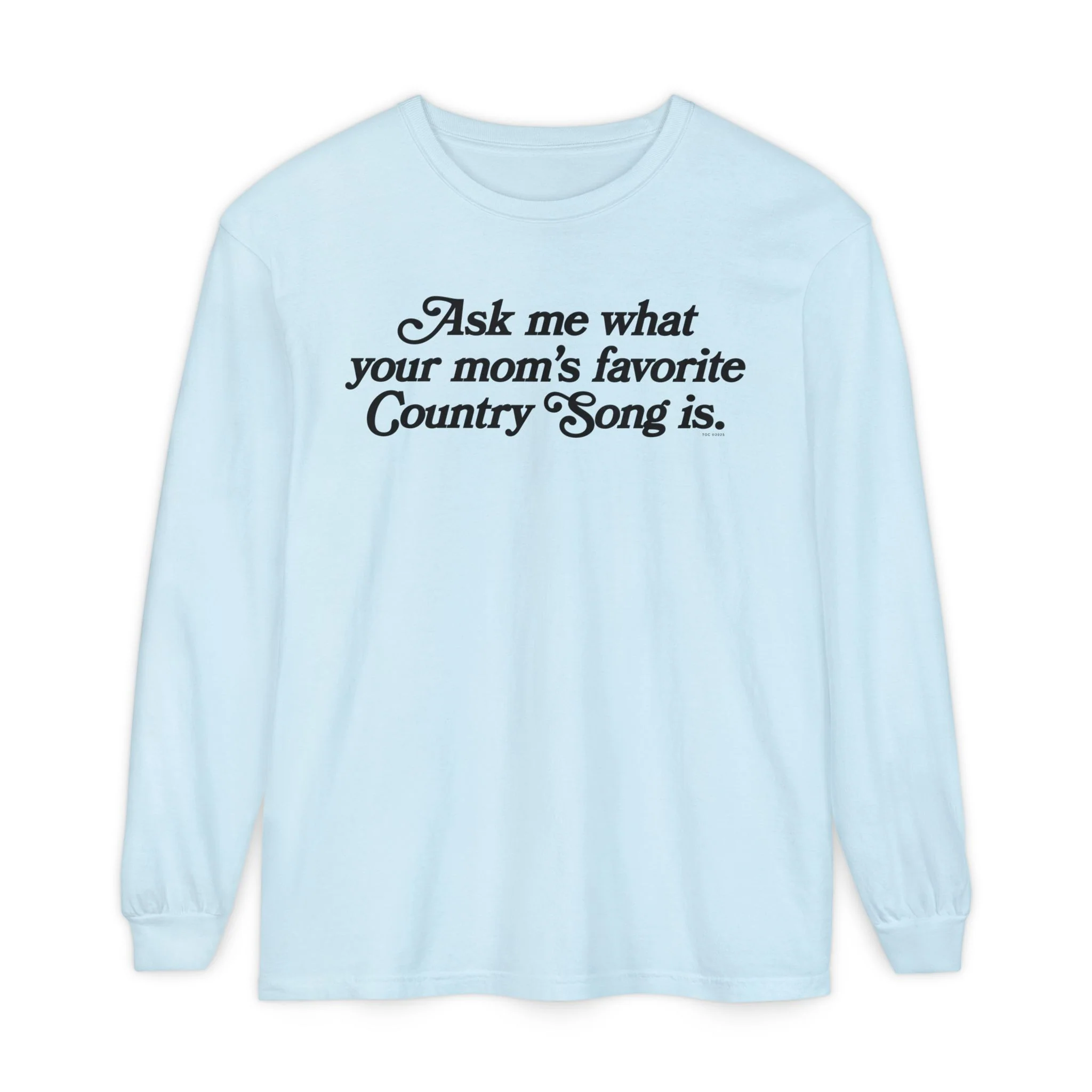 Favorite Country Song (Mom) Long Sleeve T-Shirt - Image 3