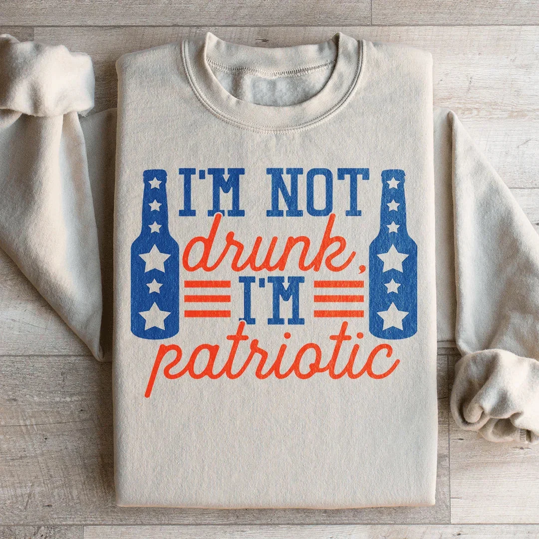 I'm Not Drunk I'm Patriotic Graphic Sweatshirt – Funny 4th of July - Image 3