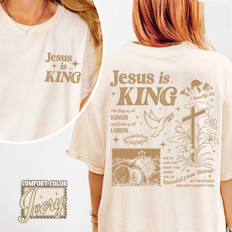 Jesus Is King Christian Graphic T-Shirt – Faith Apparel - Image 3