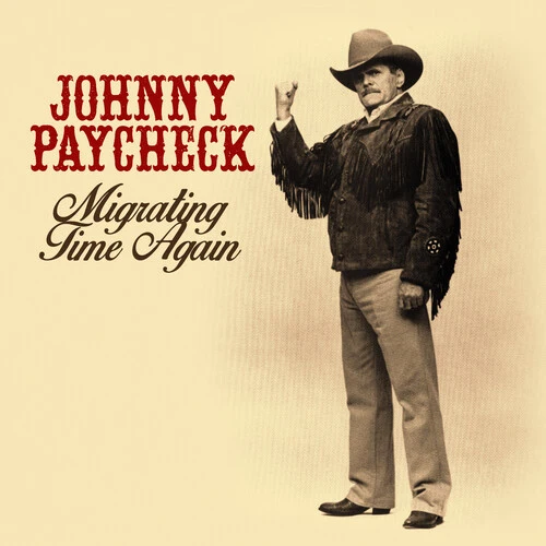 Johnny Paycheck - Migrating Time Again