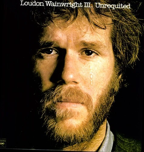 Loudon III Wainwright - Unrequited