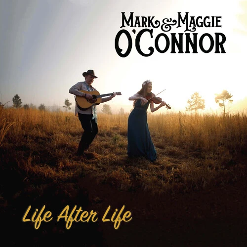 Mark & Maggie O'Connor - Life After Life - Turquoise