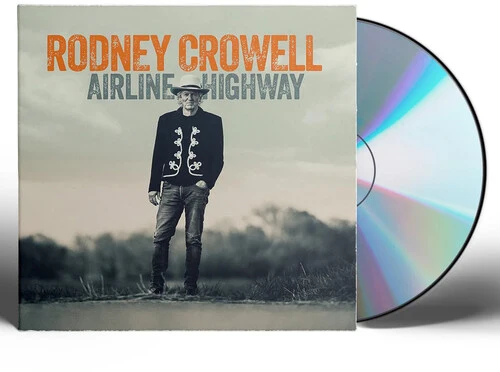 Rodney Crowell - Airline Highway