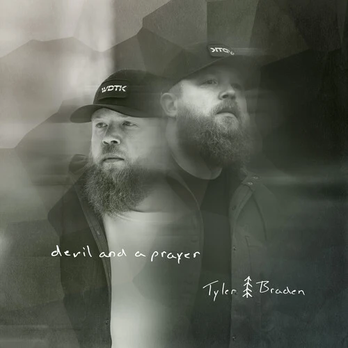 Tyler Braden - Devil & a Prayer