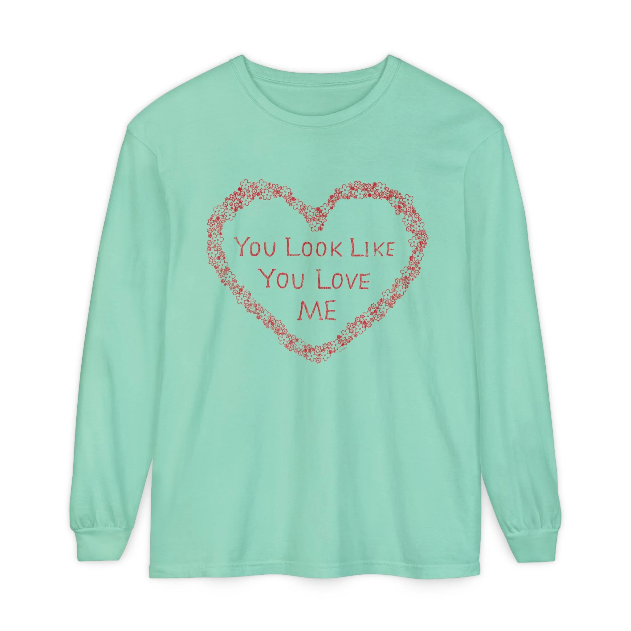 You Look Like Long Sleeve T-Shirt - Image 3