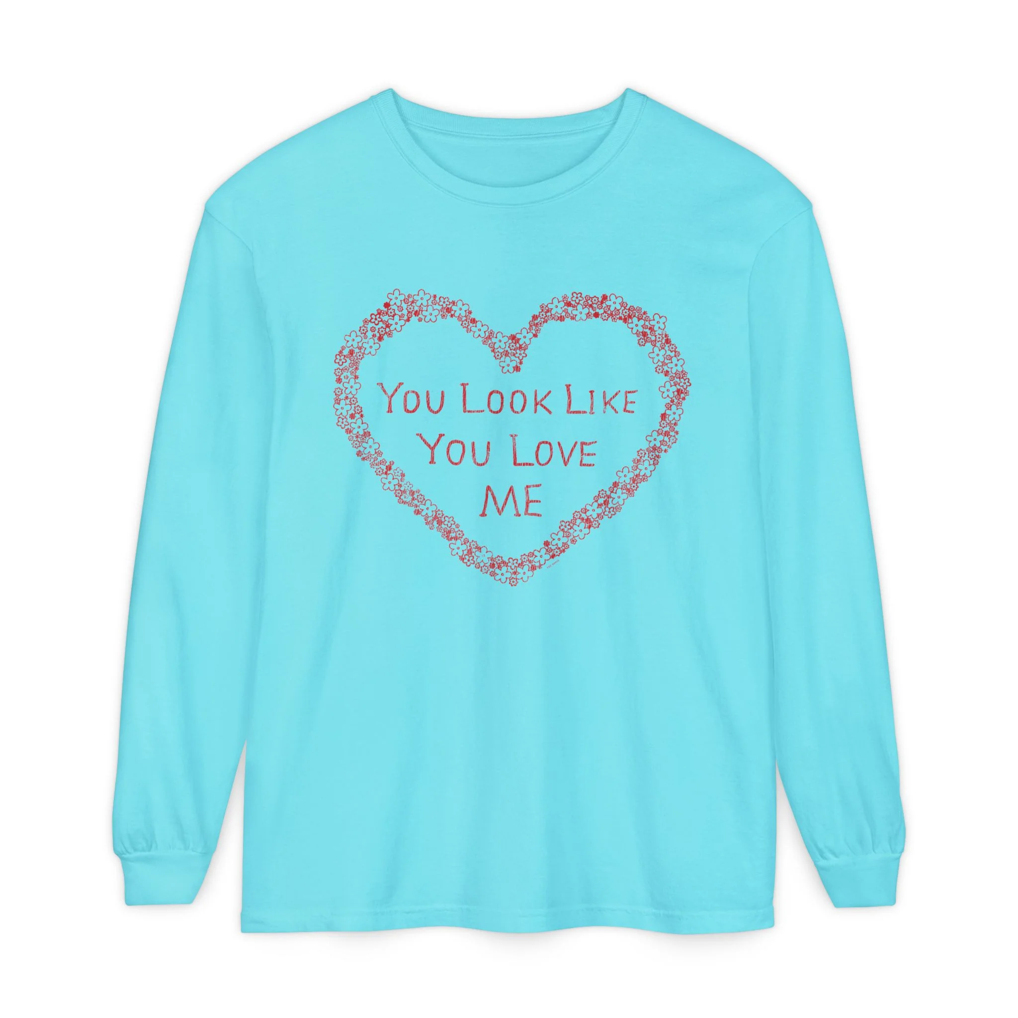 You Look Like Long Sleeve T-Shirt - Image 4