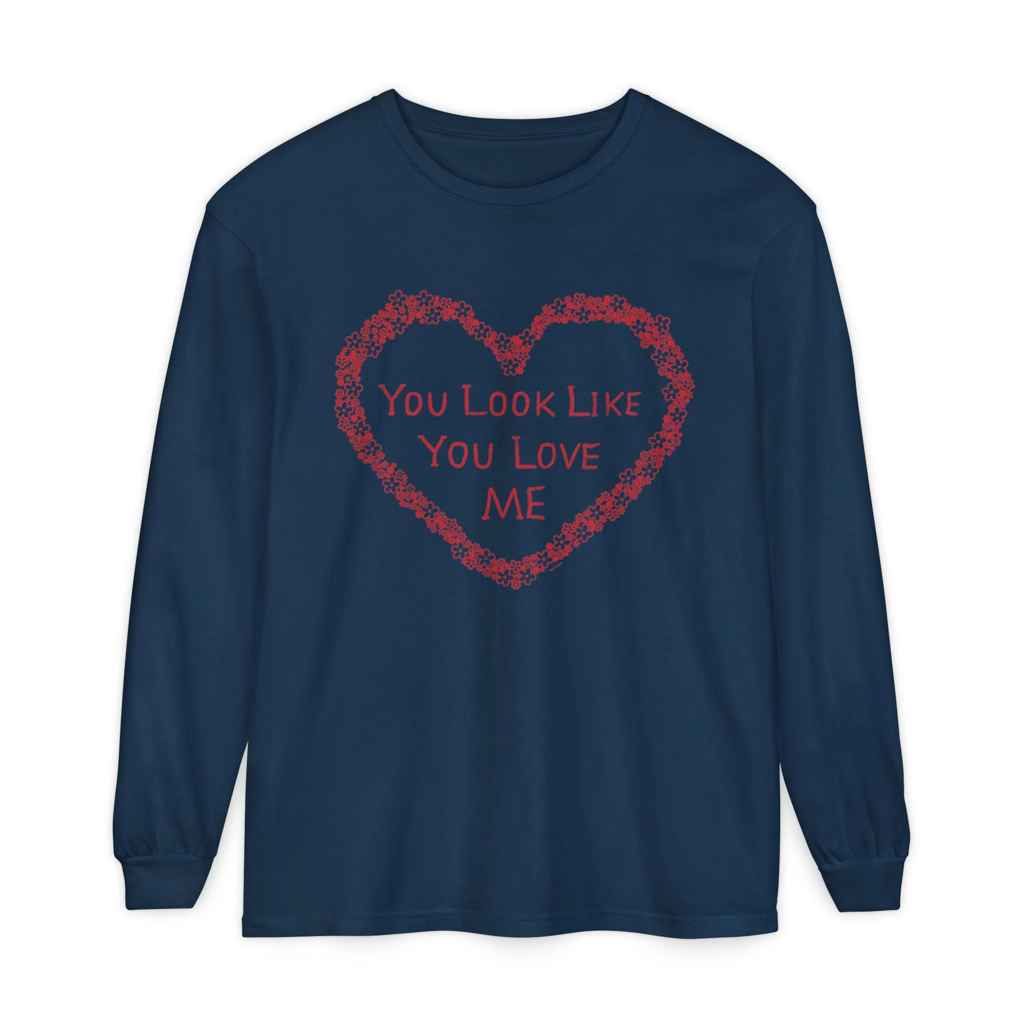 You Look Like Long Sleeve T-Shirt - Image 5
