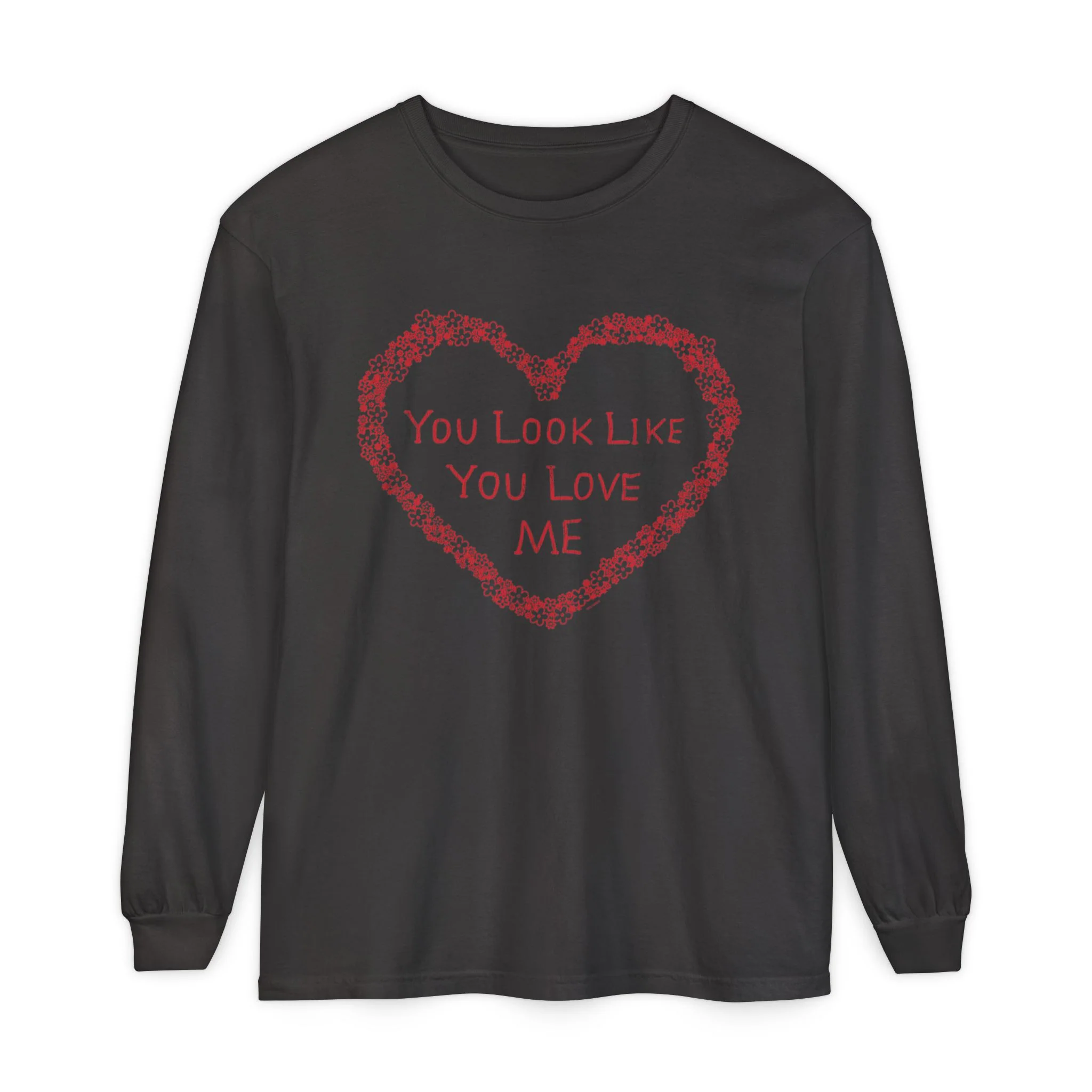 You Look Like Long Sleeve T-Shirt - Image 6
